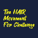 The HAIR Movement For Challenge
